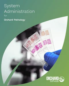System Administration for Orchard Pathology