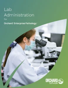 Lab Administration for Orchard Enterprise Pathology cover image