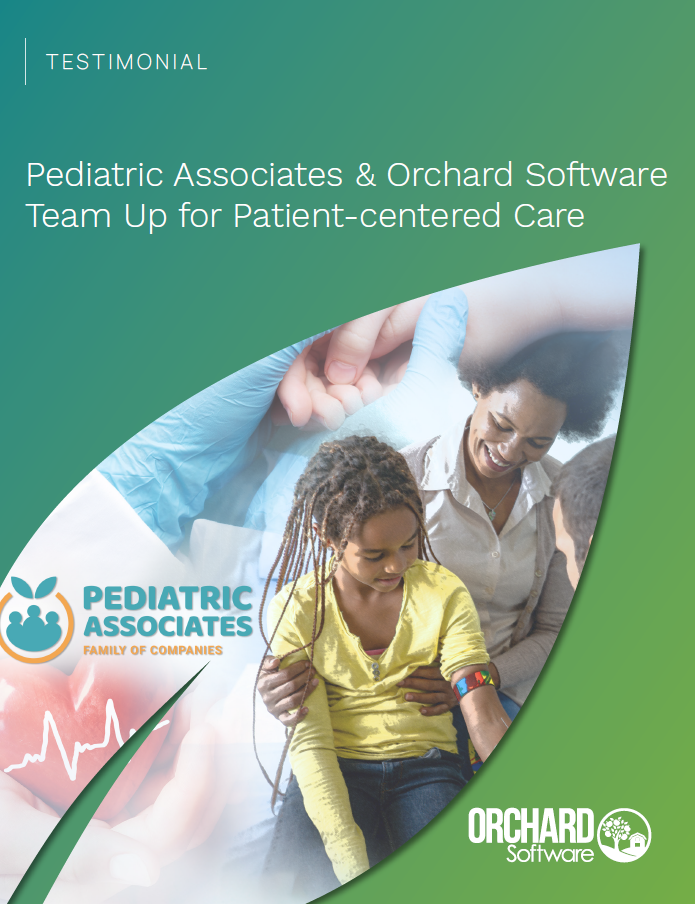 Pediatric Associates & Orchard Software Team Up for Patient-centered Care