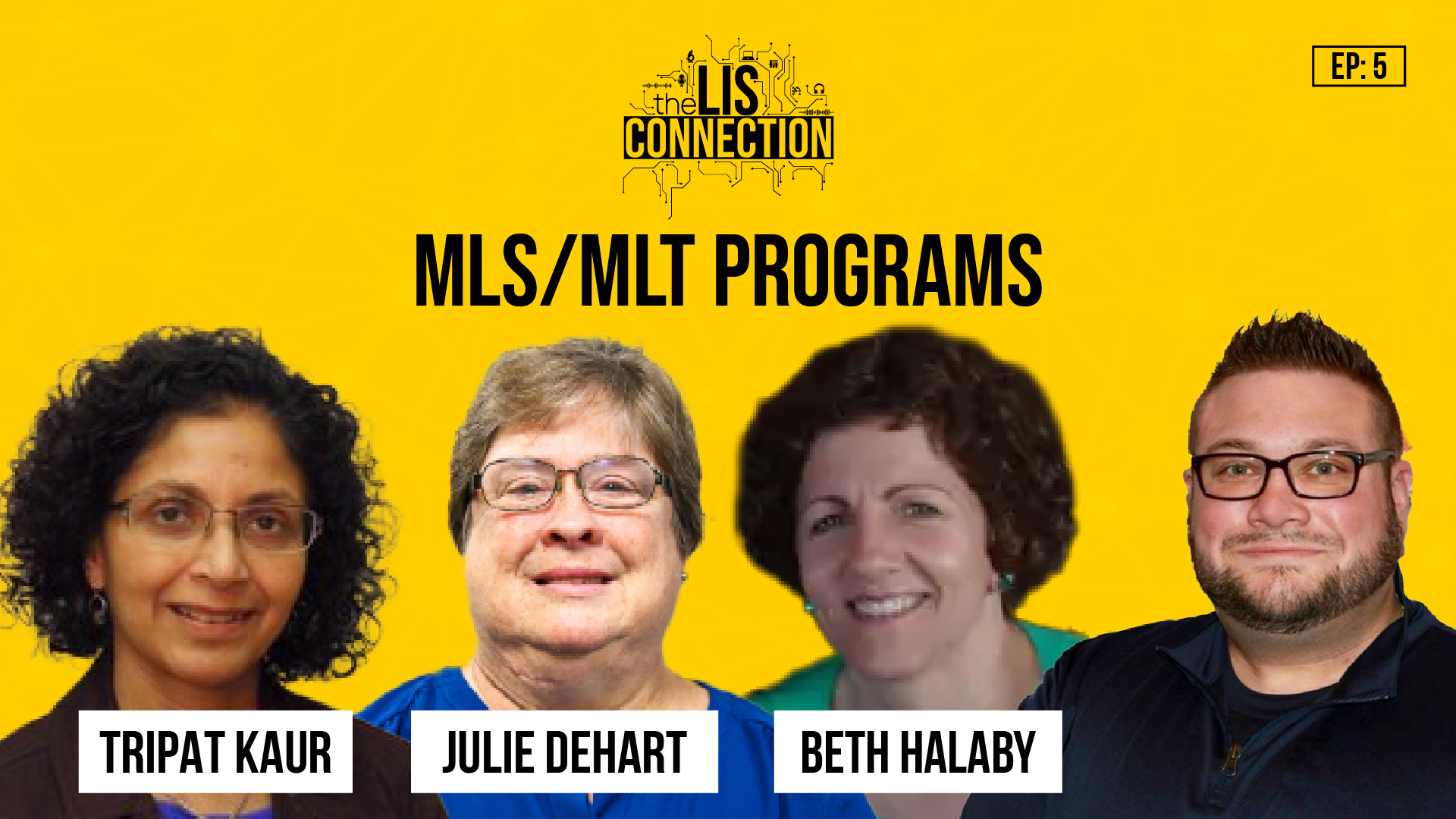 MLS & MLT Programs | A Discussion with Beth Halaby, Julie Dehart, and Tripat Kaur
